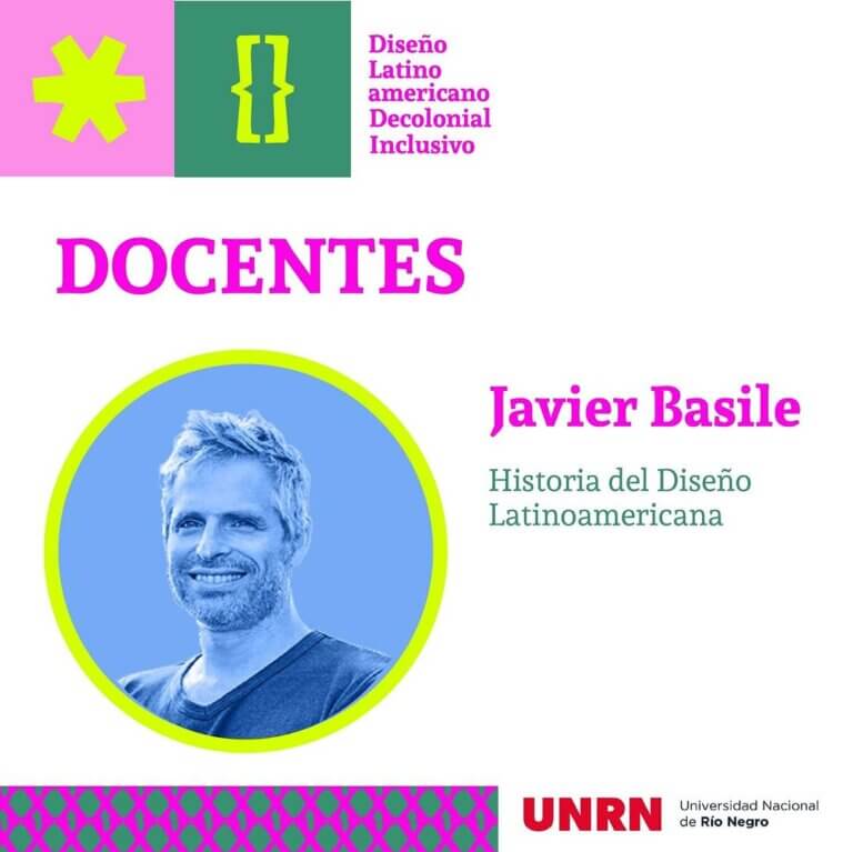 Javier Basile- DiplomaturaUNRN-DiseñoLatinoamericanoDecoloniaInclusivo